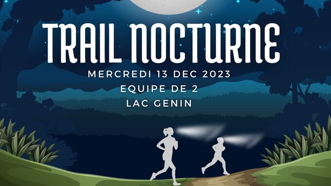 trail nocturne lac genin.jpg